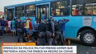 Polícia Militar conduz suspeito de planejar assalto a ônibus  