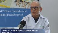 Relatório aponta aumento nos casos de tuberculose no Maranhão