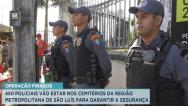 Dia de Finados: PMMA realiza operação durante o feriado