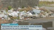Moradores denunciam descarte irregular de lixo no bairro São Francisco