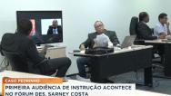 Caso Pedrinho: 1ª audiência de instrução acontece no fórum Des. Sarney Costa