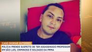 Preso o suspeito de assassinar professor em São Luís