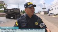 PRF: operação natal 2022 começa nesta quinta-feira (22)