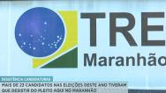 Mais de 20 candidatos já desistiram de disputar cargos nas eleições 2022 no MA