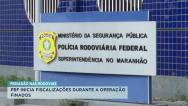 PRF inicia “Operação Finados” para garantir segurança nas rodovias do MA