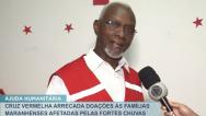 Cruz Vermelha arrecada doações às famílias do MA afetadas pelas fortes chuvas