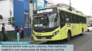 São Luís: Procon entra com ação judicial por conta do aumento da passagem de ônibus