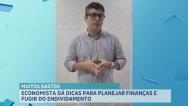 Especialista dá dicas de finanças para fugir do endividamento