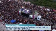 Veja dicas para não cair em golpes durante o Carnaval