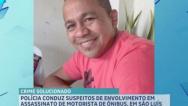 Polícia conduz suspeitos de envolvimento na morte de motorista em São Luís