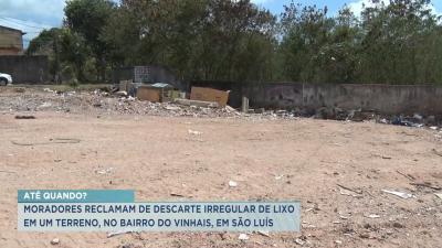  Descarte irregular de lixo no Vinhais preocupa moradores