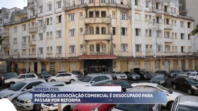  Prédio da Associação Comercial é desocupado para passar por reforma