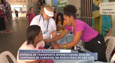  Empresa de transportes realiza campanha de carnaval na rodoviária de São Luís