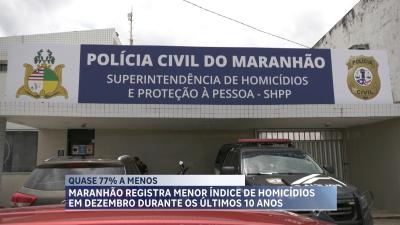 MA tem menor índice de homicídios dos últimos 10 anos