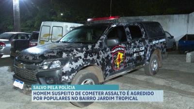  Suspeito de assalto é agredido no bairro Jardim Tropical